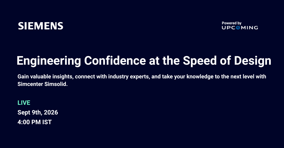 Engineering Confidence at the Speed of Design — Siemens event banner